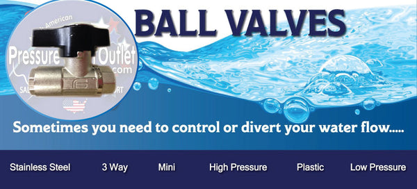 HEAVY DUTY PRESSURE WASH BALL VALVES